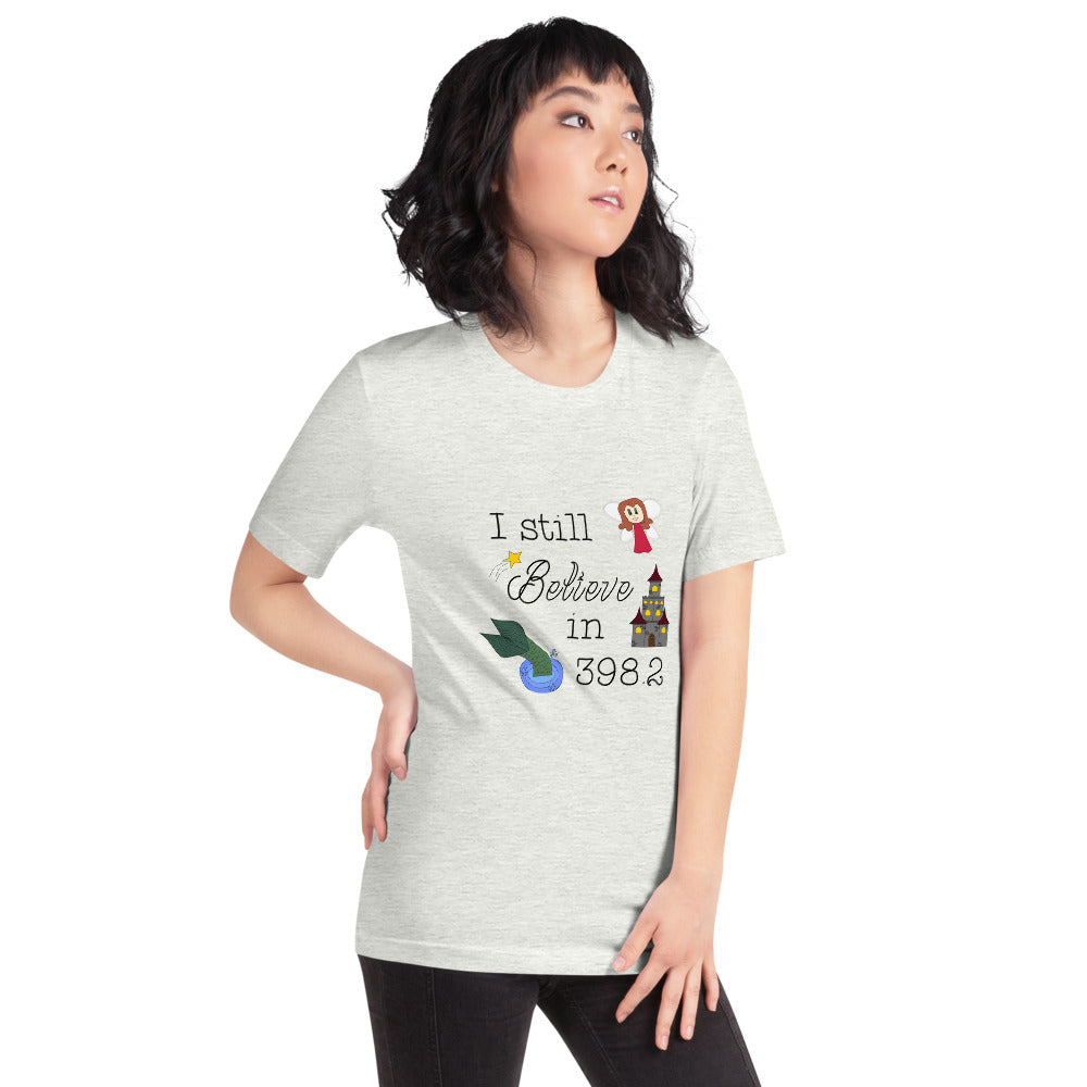 Believe 398.2 Short-Sleeve Unisex T-Shirt