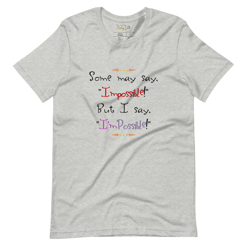 I'm Possible Short-Sleeve Unisex T-Shirt