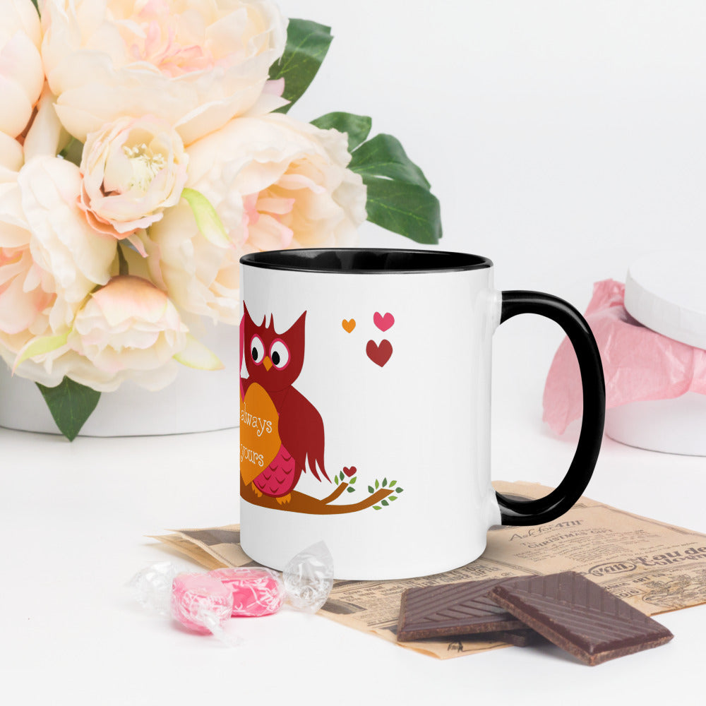 Owl Always Be Yours Mug with Color Inside