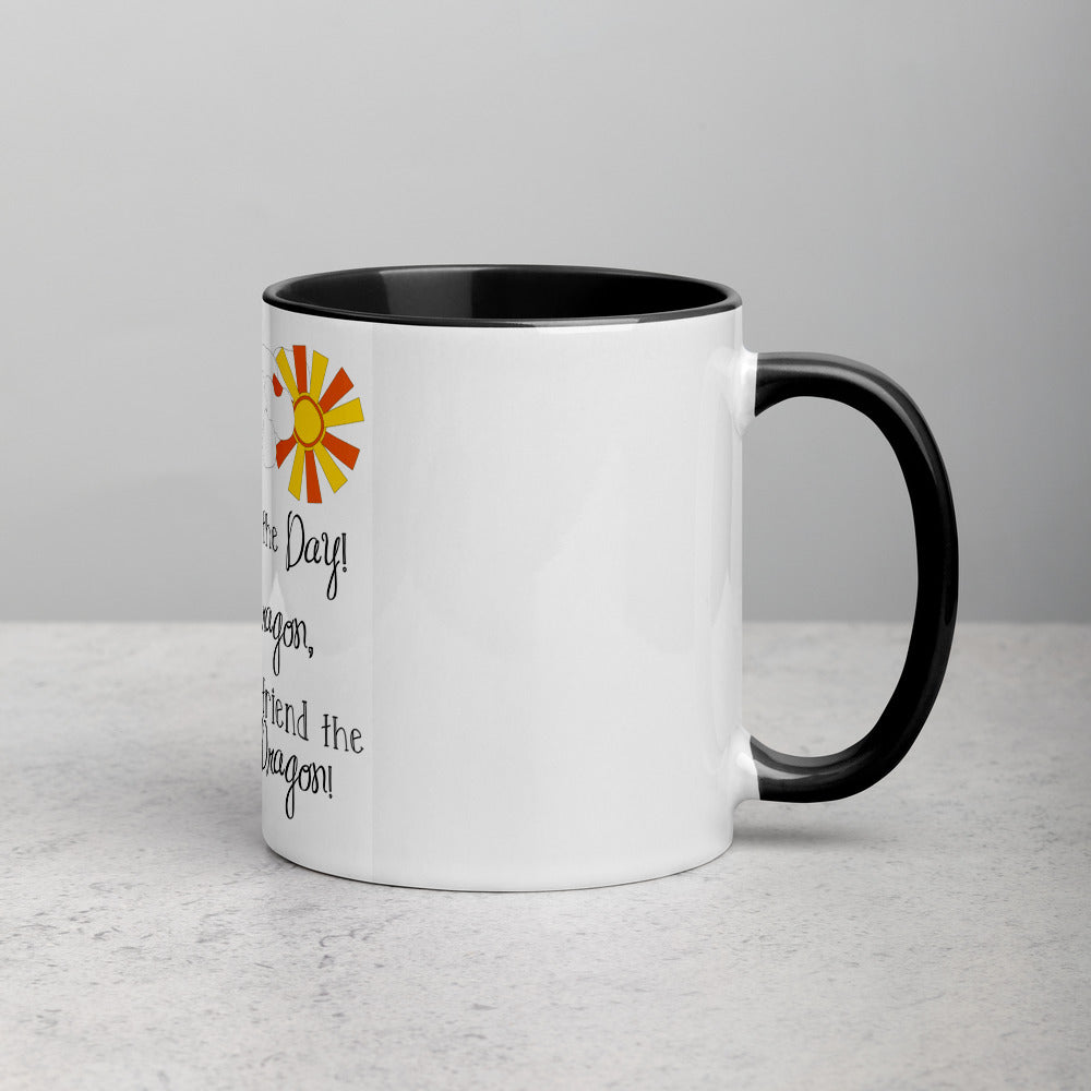 Slay The Day, Not The Dragon Mug with Color Inside