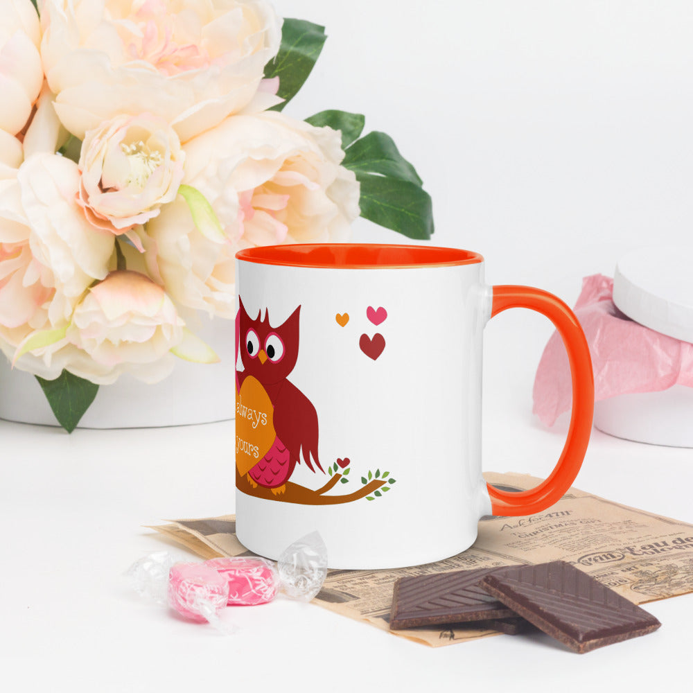 Owl Always Be Yours Mug with Color Inside