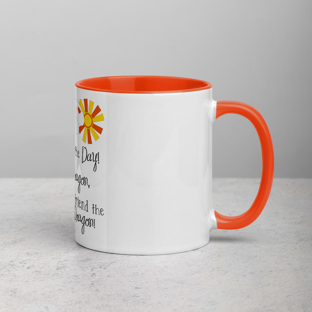 Slay The Day, Not The Dragon Mug with Color Inside