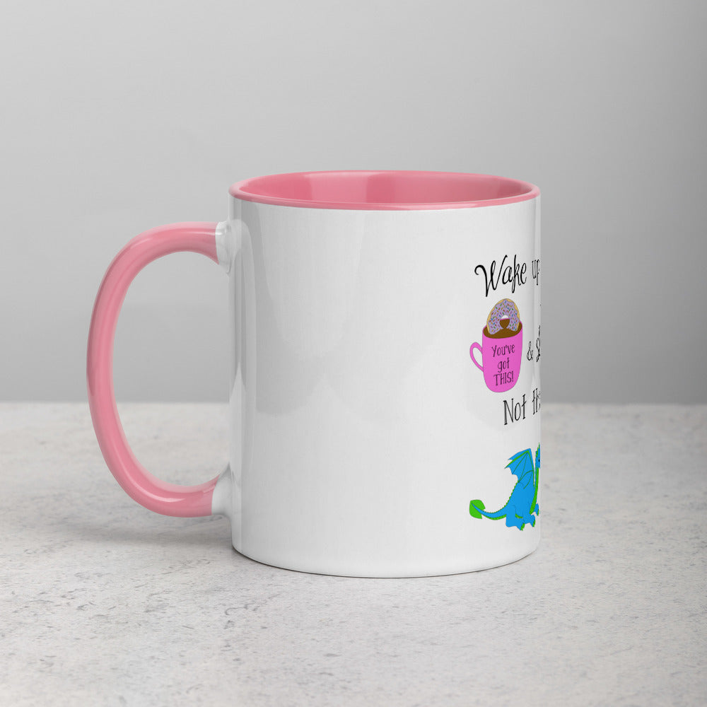 Slay The Day, Not The Dragon Mug with Color Inside