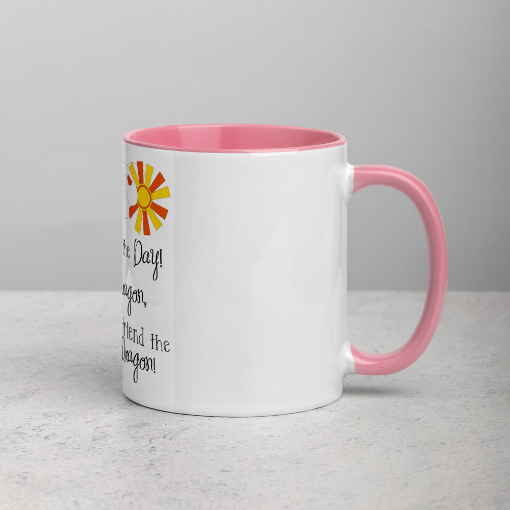 Slay The Day, Not The Dragon Mug with Color Inside