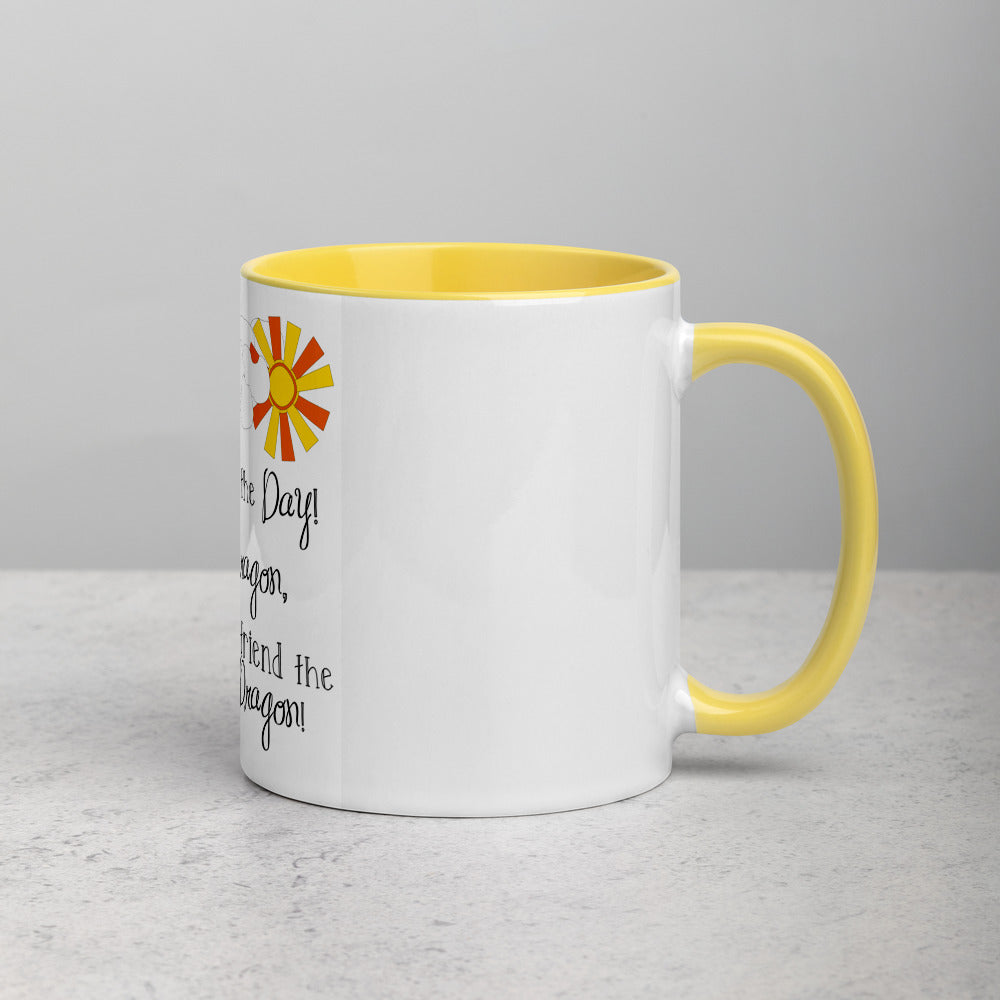Slay The Day, Not The Dragon Mug with Color Inside