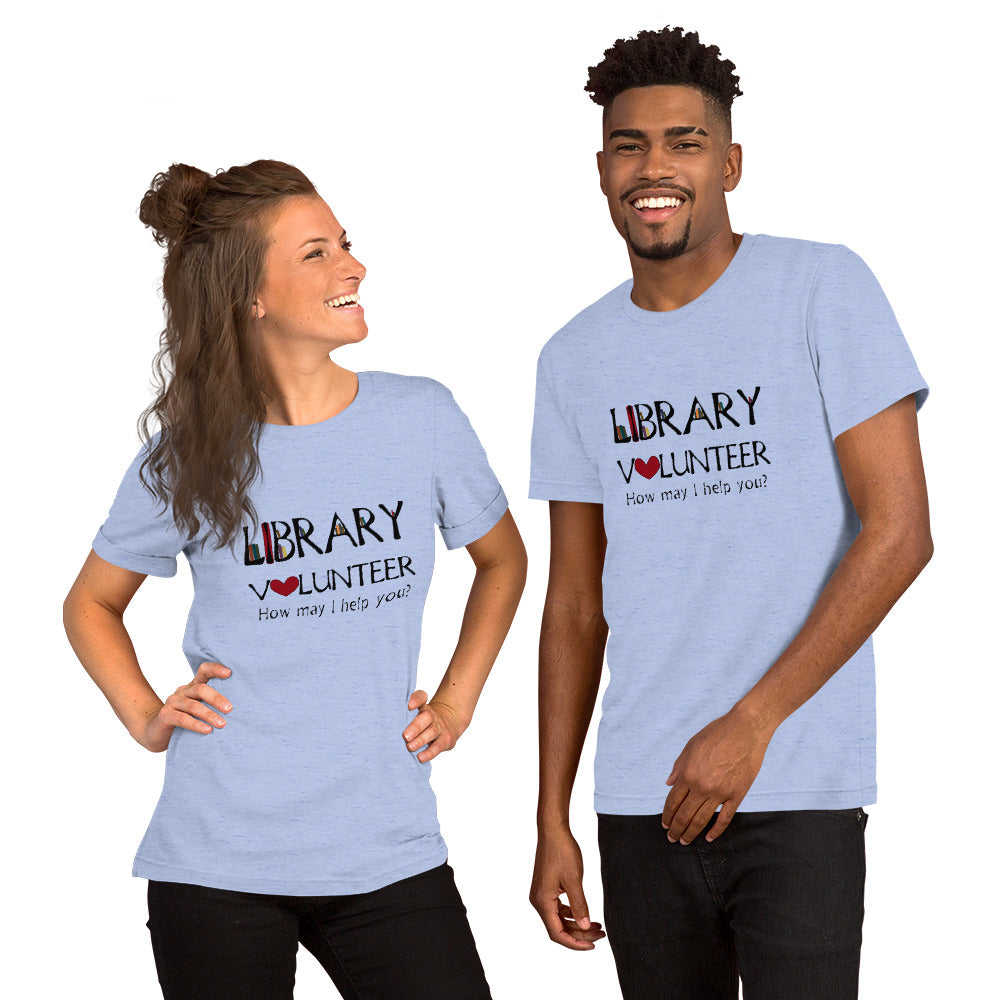 Library Volunteer, Need Help? Short-Sleeve Unisex T-Shirt