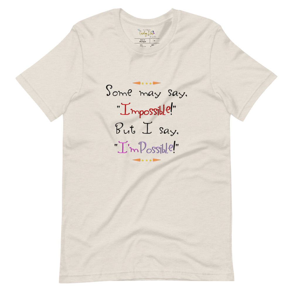 I'm Possible Short-Sleeve Unisex T-Shirt