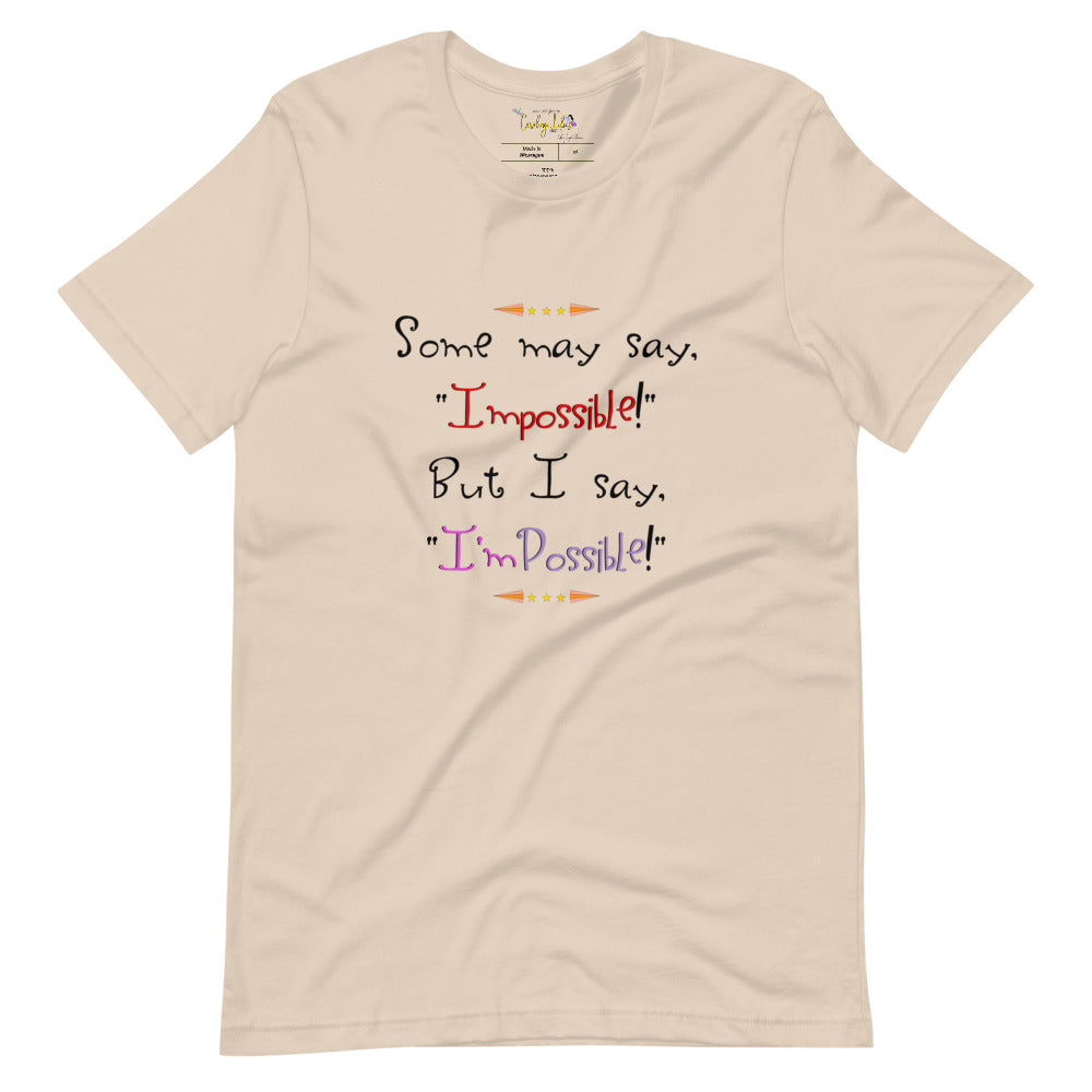 I'm Possible Short-Sleeve Unisex T-Shirt