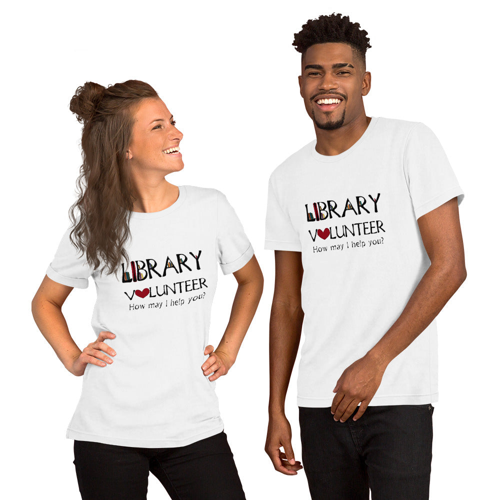 Library Volunteer, Need Help? Short-Sleeve Unisex T-Shirt