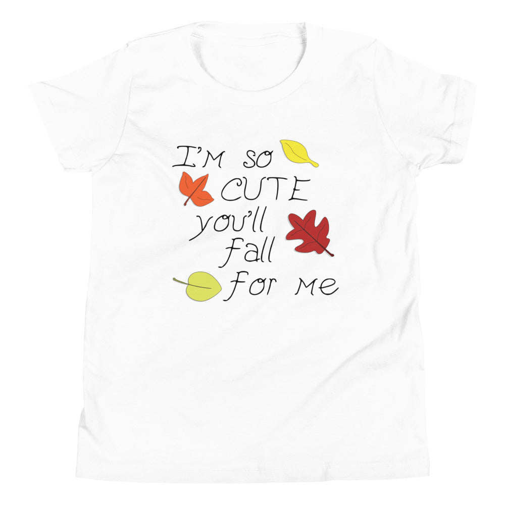 So Cute You'll Fall Youth Short Sleeve T-Shirt